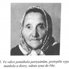22 Manželka lesního dělníka Josefa Vajse.